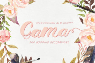 Cama: A Hand-Lettered Script Font That Elevates Wedding & Lifestyle Campaigns