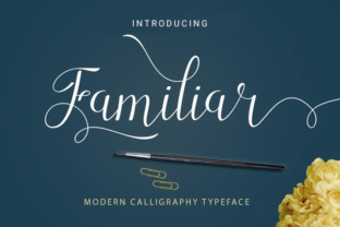 Familiar: A Handwritten Font That Makes Your Brand Feel Like Home