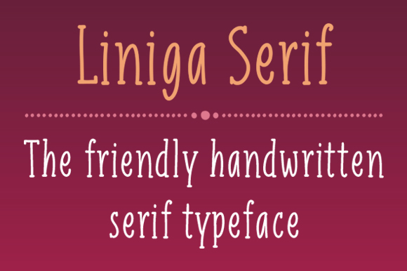 Liniga Serif: A Friendly, Polished Handwritten Typeface for Small Brands